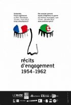 Récits d'engagement 1954-1962. Solidarité franco-algériennes