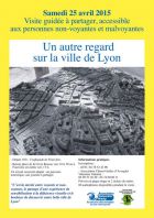 Un autre regard sur la ville de Lyon