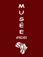 Musée Africain -  Nuit des Musées