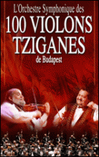 100 violons Tziganes de Budapest