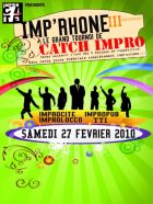 Imp'Rhône 2010 : Le Grand Tournoi de Catch d'Improvisation !