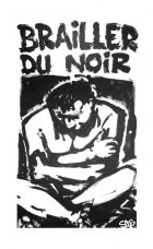 Brailler du noir