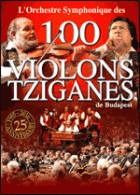 100 Violons tziganes de Budapest
